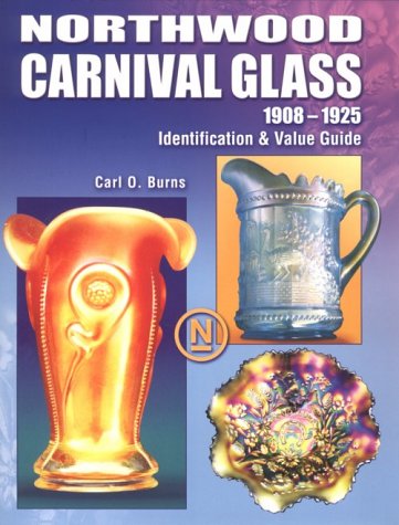 Beispielbild fr Northwood Carnival Glass 1908-1925: Identification & Value Guide zum Verkauf von HPB-Ruby