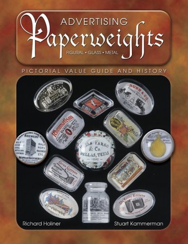 Imagen de archivo de Advertising Paperweights: Pictorial Value Guide and History a la venta por BooksRun