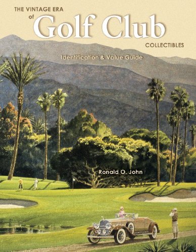 Vintage Era of Golf Club Collectibles: Identification & Value Guide