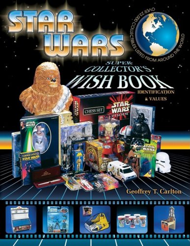 Imagen de archivo de Star Wars Super Collectors Wish Book, First Edition, Identification & Values a la venta por Once Upon A Time Books