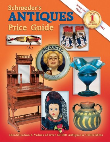 Imagen de archivo de Schroeder's Antiques Price Guide (Schroeders Antiques Price Guide, 21st ed) a la venta por BookHolders