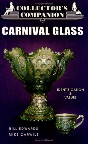 Beispielbild fr Collector's Companion to Carnival Glass: Identification & Values zum Verkauf von HPB-Ruby