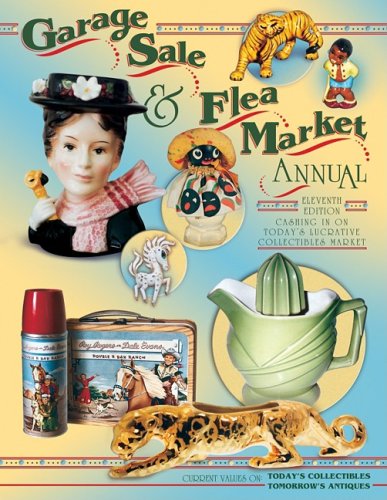 Stock image for Garage Sale & Flea Market Annual (Garage Sale And Flea Market Annual) for sale by Library House Internet Sales