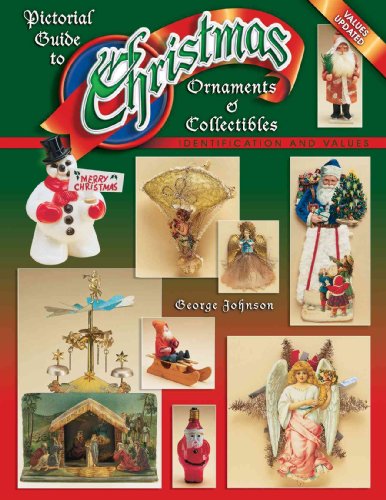 Beispielbild fr Pictorial Guide To Christmas Ornaments Collectibles, Identification and Values zum Verkauf von Goodwill