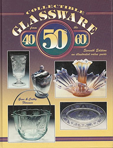 Imagen de archivo de Collectible Glassware from the 40s, 50s, 60s a la venta por SecondSale