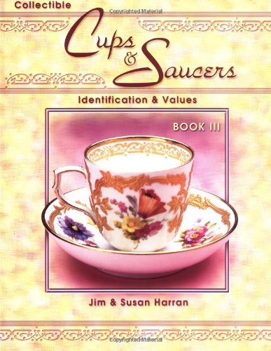 9781574323528: Collectible Cups & Saucers: Identification & Values: 3