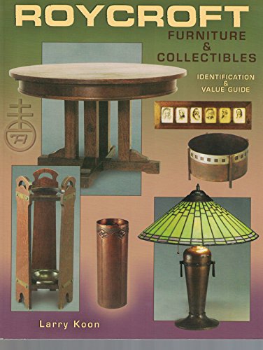 Imagen de archivo de Roycroft Furniture And Collectibles a la venta por Campbell Bookstore
