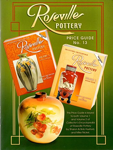 Roseville Pottery Price Guide, No. 13 (9781574323726) by Collectors Books