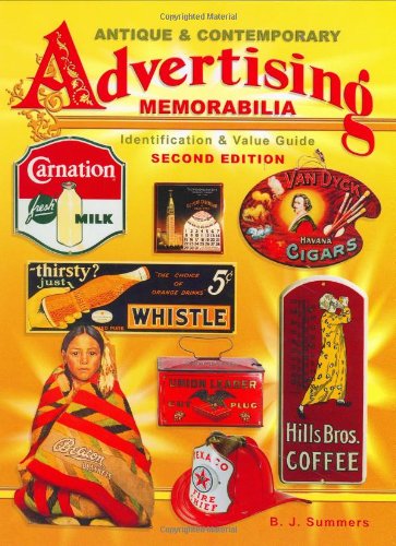 9781574323733: Antique & Contemporary Advertising Memorabilia: Identification & Value Guide (Antique and Contemporary Advertising Memorabilia)