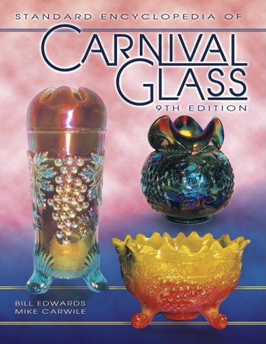 Beispielbild fr Standard Encyclopedia of Carnival Glass (Standard Encyclopedia of Carnival Glass) zum Verkauf von ZBK Books