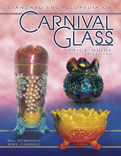 Beispielbild fr Standard Encyclopedia of Carnival Glass (Standard Carnival Glass zum Verkauf von Hawking Books
