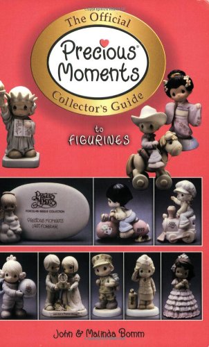 9781574323979: The Official Precious Moments Collector's Guide to Figurines (Official Precious Moments Collector's Guide to Figurines)