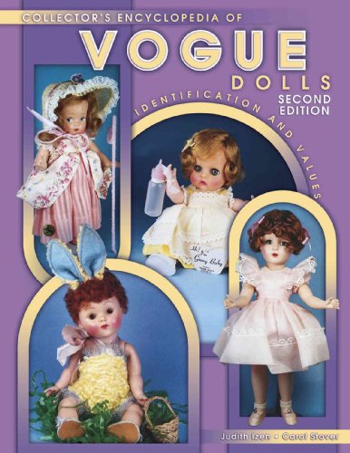Beispielbild fr Collector's Encyclopedia of Vogue Dolls, Indentification and Values, 2nd Edition zum Verkauf von BooksRun