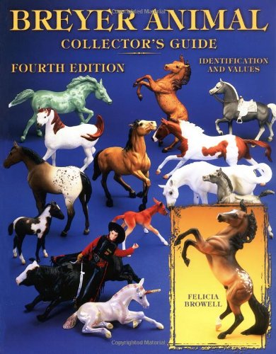 9781574324068: Breyer Animal Collector's Guide: Identification and Values