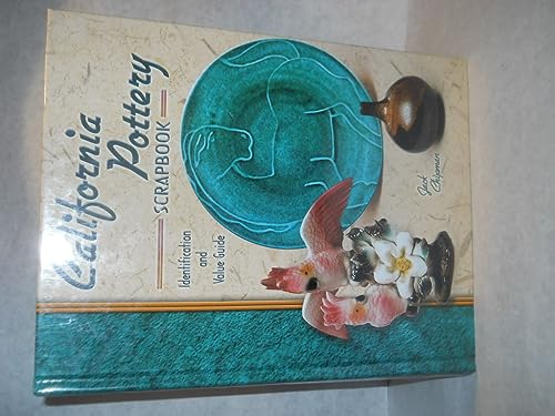 Imagen de archivo de California Pottery Scrapbook: Identification and Value Guide a la venta por HPB-Ruby