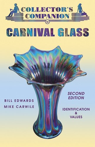 Beispielbild fr Collector's Companion to Carnival Glass : Identification & Values (Collector's Companion to Carnival Glass) zum Verkauf von HPB-Ruby