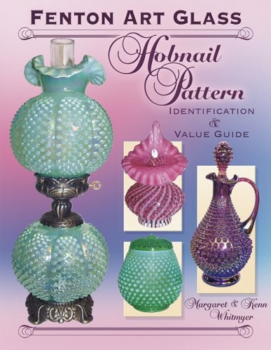 Stock image for Fenton Art Glass Hobnail Patterns for sale by Ergodebooks