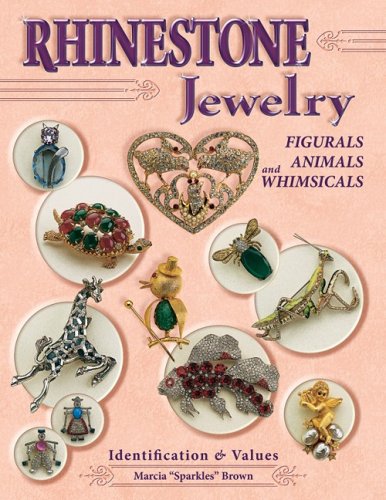 9781574325034: Rhinestone Jewelry, Figurals, Animals and Whimsicals: Identification & Values