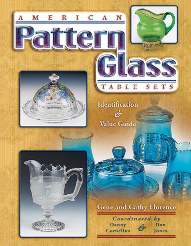 Beispielbild fr American Pattern Glass Table zum Verkauf von Better World Books