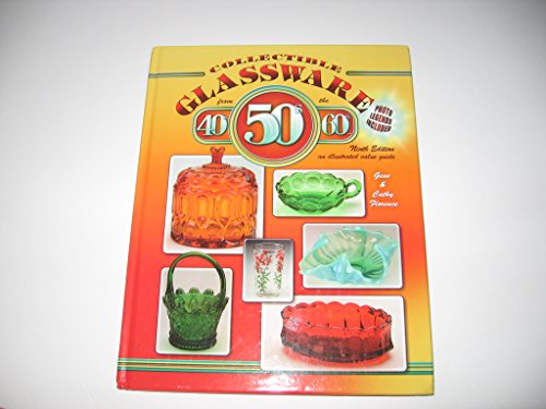 9781574325577: Collectible Glassware from the 40s, 50s & 60s: An Illustrated Value Guide (Collectible Glassware from the Forties, Fifties, and Sixties)