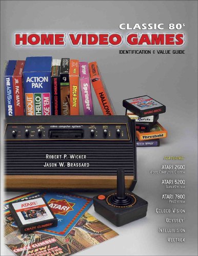 Classic 80s Home Video Games Identification & Value Guide: Featuring Atari 2600, Atari 5200 Atari...