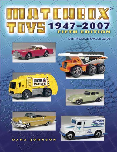 9781574325881: Matchbox Toys 1947-2007: Identification & Value Guide, 5th Edition