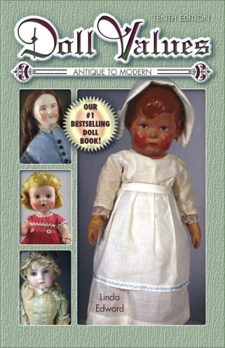 Stock image for Doll Values: Antique to Modern, Tenth Edition for sale by More Than Words