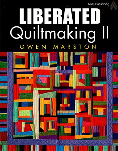 9781574326536: Liberated Quiltmaking II
