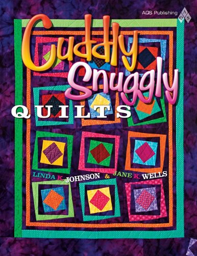 Stock image for Cuddly Snuggly Quilts for sale by ThriftBooks-Dallas