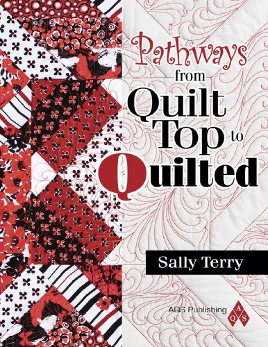 Pathways From Quilt Top to Quilted (9781574326802) by Terry