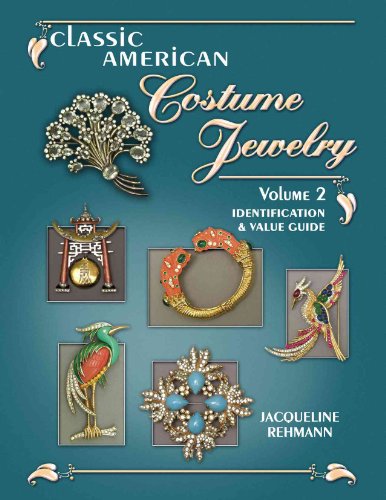 Stock image for Classic American Costume Jewelry, Vol. 2: Identification & Value Guide for sale by SecondSale
