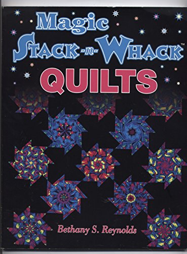 Stock image for Magic Stack-n-Whack Quilts for sale by Jenson Books Inc