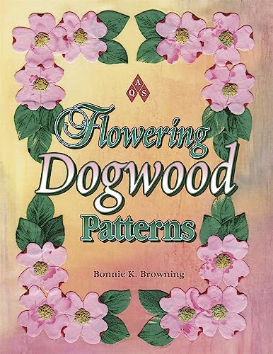 Stock image for Flowering Dogwood Patterns for sale by Half Price Books Inc.