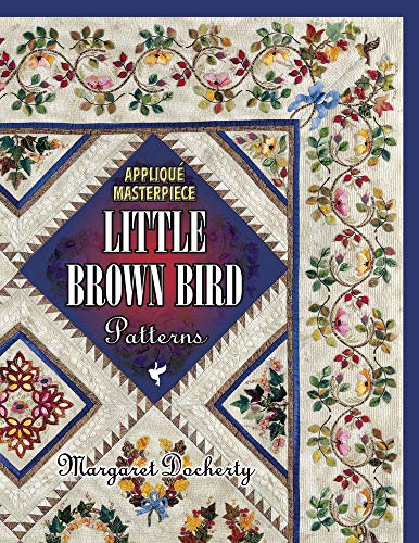 Imagen de archivo de Applique Masterpiece Little Brown Bird Patterns: Little Brown Bird Patterns a la venta por SecondSale