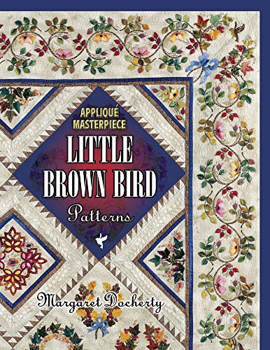 Stock image for Applique Masterpiece Little Brown Bird Patterns: Little Brown Bird Patterns for sale by SecondSale