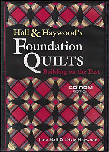 Beispielbild fr Hall and Haywood's Foundation Quilts: Building on the Past zum Verkauf von HPB-Ruby