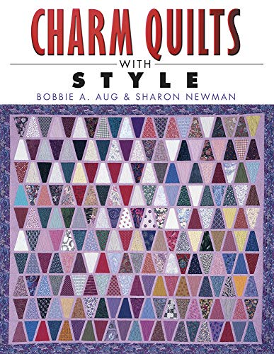 Beispielbild fr Charm Quilts with Style zum Verkauf von Better World Books