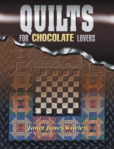 9781574327601: Quilts for Chocolate Lovers