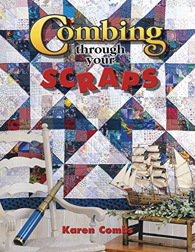 9781574327618: Combing Through Your Scraps
