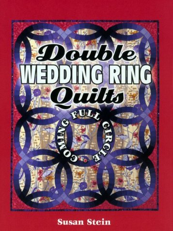 Stock image for Double Wedding Ring Quilts: Coming Full Circle for sale by ThriftBooks-Phoenix