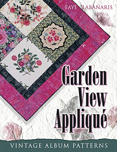 Stock image for Garden View Applique : Vintage Album Patterns for sale by Better World Books