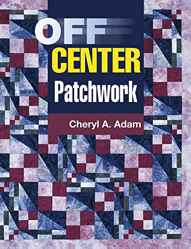 9781574328028: Off Center Patchwork