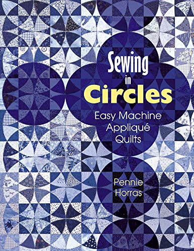 Beispielbild fr Sewing in Circles : Easy Machine Applique Quilts zum Verkauf von Better World Books: West