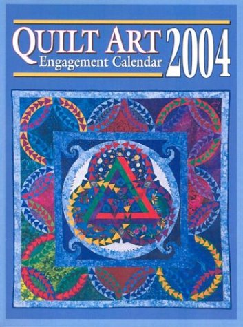 Quilt Art Calendar, 2004: Sprial (9781574328103) by Hansen, Klaudeen