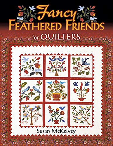 Beispielbild fr Fancy Feathered Friends for Quilters zum Verkauf von Wonder Book