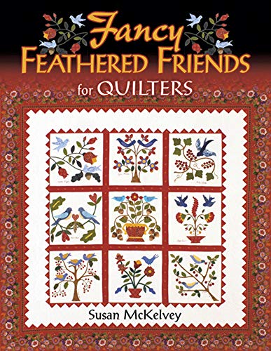 Stock image for Fancy Feathered Friends for Quilters for sale by Better World Books