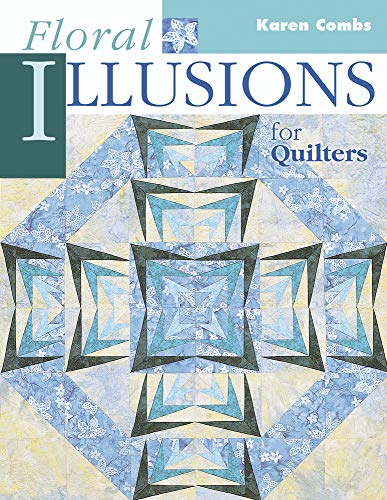 Beispielbild fr Floral Illusions for Quilters zum Verkauf von Wonder Book