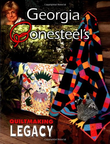 Beispielbild fr Georgia Bonesteel's Quiltmaking Legacy zum Verkauf von Wonder Book