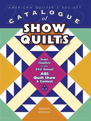 Stock image for Catalogue of Show Quilts for sale by Wonder Book
