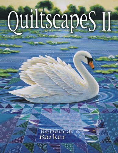 Stock image for Quiltscapes II for sale by Books of the Smoky Mountains